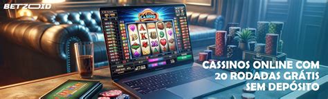 casino rodadas grátis sem depósitos